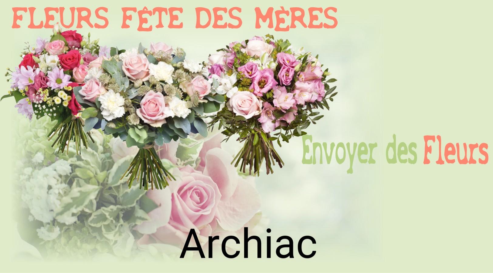 Bouquet de Fête des Mères livré à Archiac
